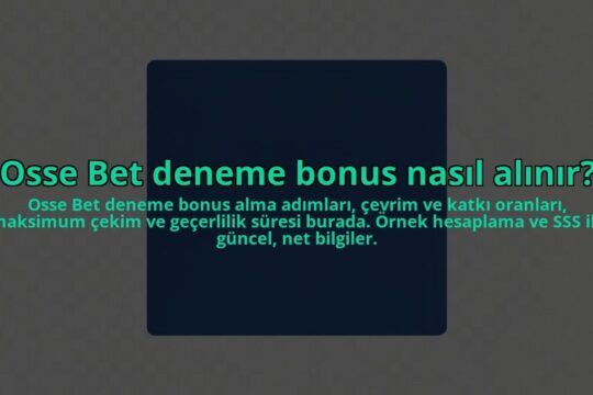 Osse-Bet-deneme-bonus-nasil-alinir-overlay-1784463355.jpg