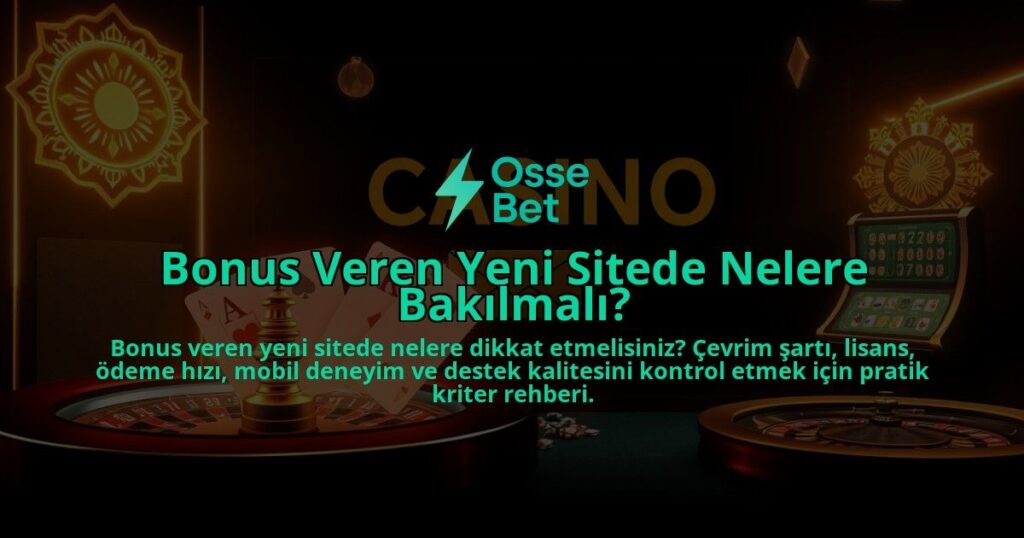 Bonus-Veren-Yeni-Sitede-Nelere-Bakilmali-overlay-1786750686.jpg
